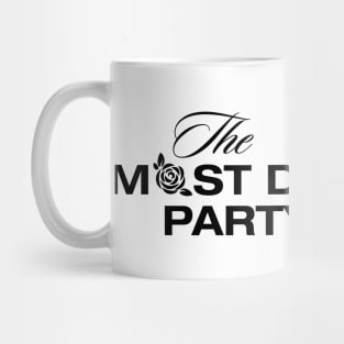 The Most Dramatic Party Ever Mug